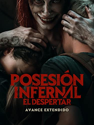 Posesión infernal: Avance extendido