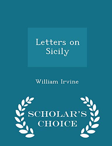 Letters on Sicily - Scholar's Choice Edition 1296347273 Book Cover