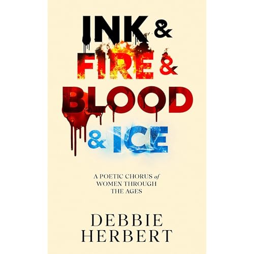 Ink &amp;amp; Fire &amp;amp; Blood &amp;amp; Ice - Debbie Herbert episode artwork