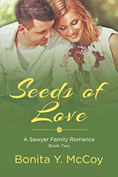 Seeds of Love : A Sawyer Sweet Romance 2 - Book #2 of the Sawyer Family