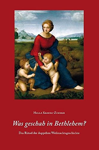 Preisvergleich Produktbild Was geschah in Bethlehem: Das Rätsel der doppelten Weihnachtsgeschichte
