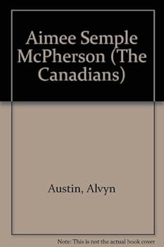 Paperback Aimee Semple McPherson (The Canadians) Book