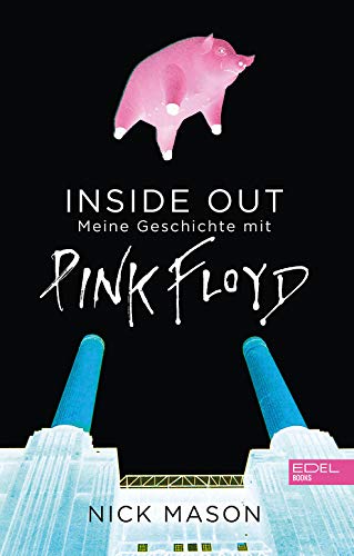 Inside Out: Meine Geschichte mit Pink Floyd