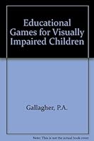 Educational Games for Visually Impaired and Sighted Children 0891081275 Book Cover