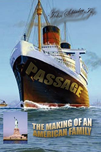 Passage: The Making of an American Family