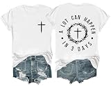 A Lot Can Happen in 3 Days Shirt, Funny Christian...