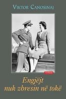 Engjejt nuk zbresin ne toke 9928473870 Book Cover