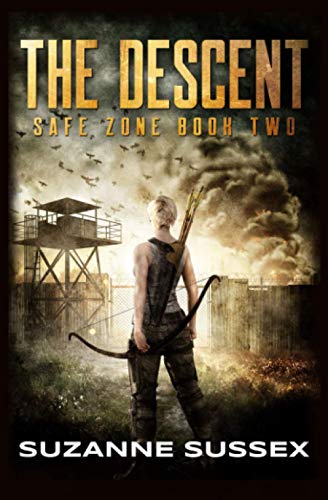 The Descent: A Post-Apocalyptic Zombie Survival Series (Safe Zone)