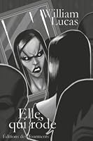 Elle, qui rôde (French Edition) 2372243160 Book Cover