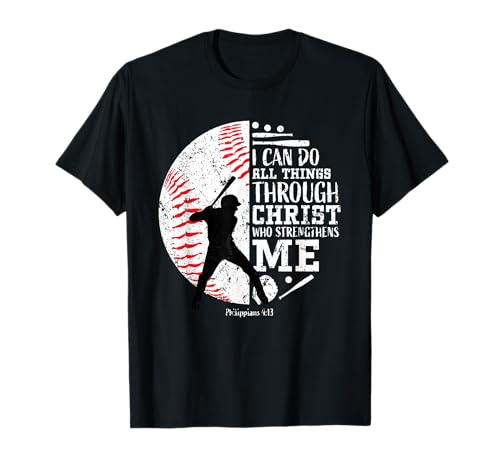 Philippians 4:13 Baseball Player Bible Verse T-Shirt