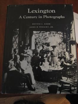 Hardcover Lexington: A Century in Photographs Book