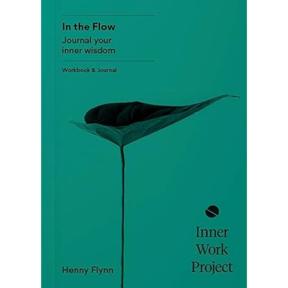 In the Flow: Journal your inner wisdom
