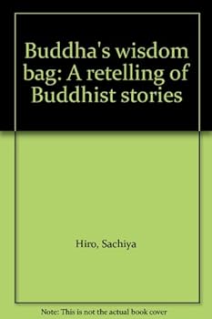 Paperback Buddha's wisdom bag: A retelling of Buddhist stories Book