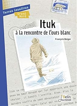 Paperback Ituk à la rencontre de l'ours blanc [French] Book