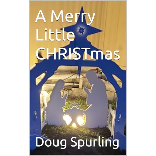 A Merry Little CHRISTmas Audiolibro Por Doug Spurling arte de portada