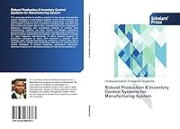Robust Production & Inventory Control Systems for Manufacturing System 3639669762 Book Cover