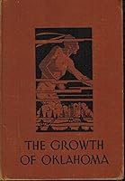 The GROWTH Of OKLAHOMA. B00088EEPG Book Cover