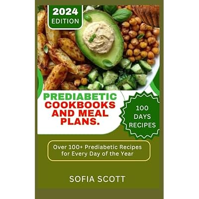 Prediabetic Cookbooks and Meal Plans 2024