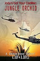 Jungle Orchid: Dangerous Quest 151509796X Book Cover