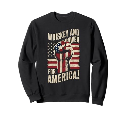 Whiskey and Power for America Patriotic Fist Flag Sudadera