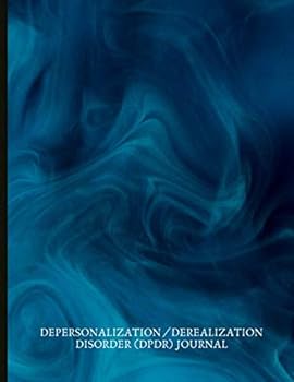 Paperback Depersonalization / Derealization Disorder (DPDR) Journal: Useful & Beautiful Book With Trigger Tracking, Symptom Tracking, Grounding Worksheets, Gratitude Prompts, Mood Trackers & More! Book