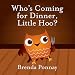 Who's Coming for Dinner, Little Hoo?