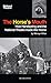 Price comparison product image TheHorse's Mouth How Handspring and the National Theatre Made War Horse by Millar, Mervyn ( Author ) ON Dec-01-2011, Paperback