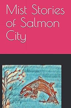Paperback Mist Stories of Salmon City Book