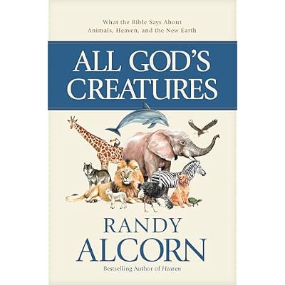 All God&rsquo;s Creatures