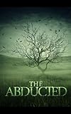 The Abducted: Odessa (Ein fesselndes Entführungsgeheimnis 2)