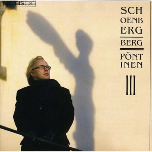 Pöntinen Plays Schoenberg & Berg