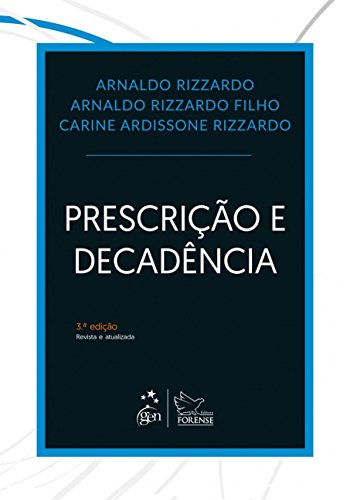Prescrição e Decadência – 3ª Edição 2018