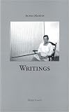 Agnes Martin: Writings