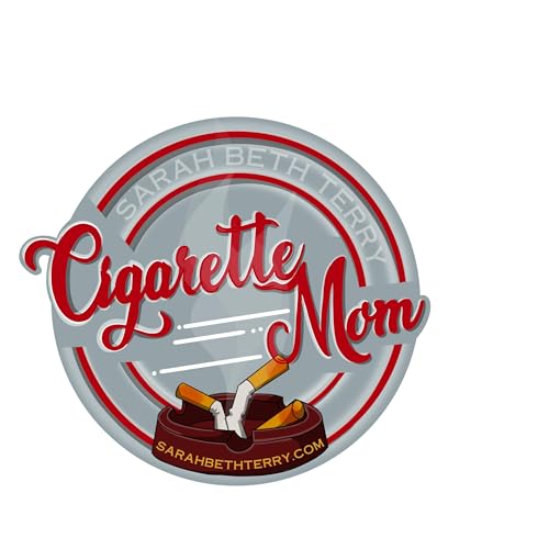 Cigarette Mom 05.01.2026