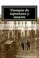 Tiempos de esperanza y muerte 1517623618 Book Cover
