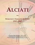 Alciati: Webster's Timeline History, 1515 - 2007