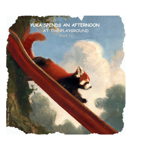 Yuka spends an afternoon at the playground (Part 1) (Yuka the Red Panda)