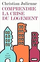 Comprendre La Crise Du Logement 2251443673 Book Cover