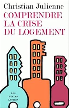 Paperback Comprendre La Crise Du Logement [French] Book