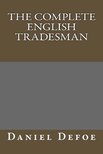 The Complete English Tradesman 1491077646 Book Cover