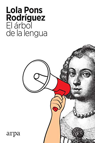 El árbol de la lengua (Spanish Edition) - Rodríguez, Lola Pons 