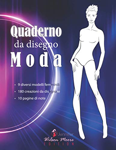 Quaderno da disegno moda: v1-6 Libro da disegno per designer di moda per adolescenti adulti 180 creazioni  9 diverse silhouette di donne  Grande formato  donna al neon