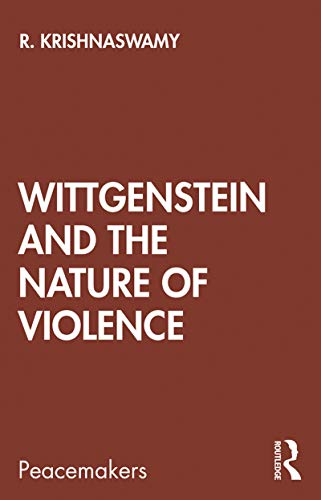 Book Cover for Wittgenstein and the Nature of Violence