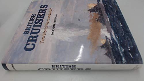 British Cruisers: Two World Wars and After
