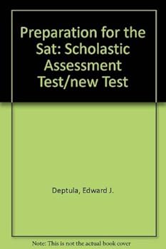 Paperback Preparation for the Sat: Scholastic Assessment Test/New Test Book