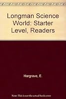 Longman Scienceworld: Starter Books / Starter Readers: Starter Readers C (Set of 4) 0582188237 Book Cover