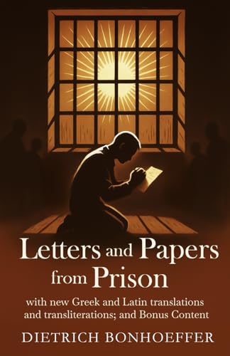 Letters and Papers from Prison