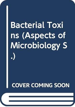 Bacterial Toxins (Aspects of microbiology 2) 2nd Edition book cover