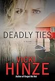 Deadly Ties: A Novel (Crossroads Crisis Center)