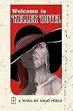  Welcome to Keller Hotel: A book of adventure, intrigue, thriller and fantasy set in Mallorca (English Edition)
